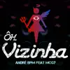 Stream & download Ôh Vizinha - Single