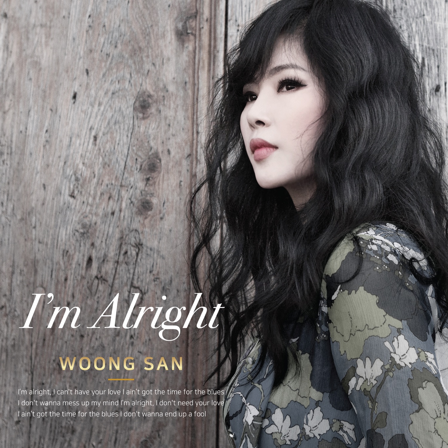 Woong San – I’m Alright