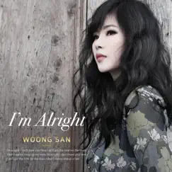 I'm Alright by Woong San album reviews, ratings, credits