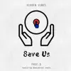 Save Us - Single album lyrics, reviews, download