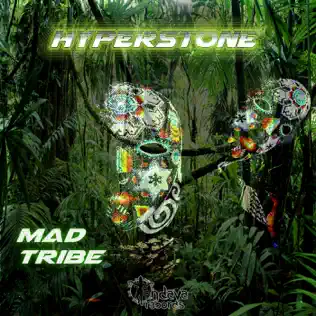 baixar álbum Hyperstone - Mad Tribe