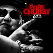 Popa Chubby - Dirty Old Blues