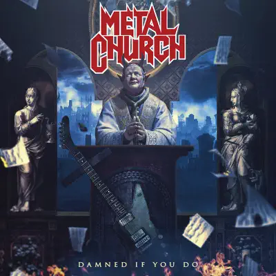 DAMNED IF YOU DO (DELUXE) - Metal Church
