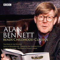 Lewis Carroll & A.A. Milne - Alan Bennett Reads Childhood Classics artwork