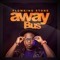 Away Bus - Flowking Stone lyrics
