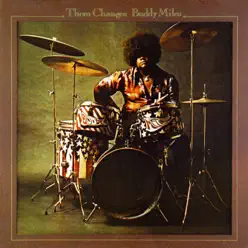 Them Changes - Buddy Miles Them Changes - Buddy Miles