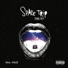 Space Trip - Single