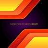 Sounds from the Ground - Felt