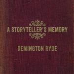 Remington Ryde - Leavin'
