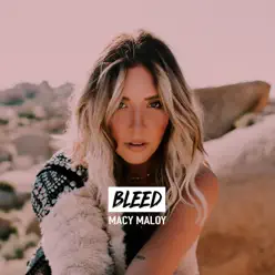 Bleed - Single - Macy Maloy