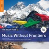 Rough Guide to Music Without Frontiers