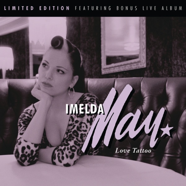 Love Tattoo - Imelda May