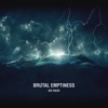 Brutal Emptiness - Single