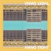 Hang Tight - Single