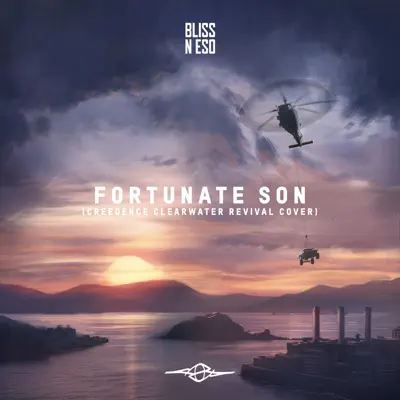 Fortunate Son - Single - Bliss N Eso