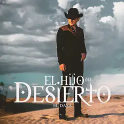 El Hijo Del Desierto - Single - El Dasa El Hijo Del Desierto - Single - El Dasa