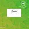 Fever - Single album lyrics, reviews, download