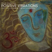 Positive Vibrations - Flute Tracks For Healing, Yoga and Concentration artwork