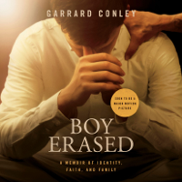 Garrard Conley - Boy Erased: A Memoir (Unabridged) artwork