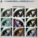Cannonball Adderley Quintet - The Brakes