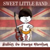 Sweet Little Band - What is Life
