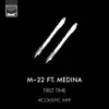 First Time (Acoustic Mix) [feat. Medina] - Single album lyrics, reviews, download