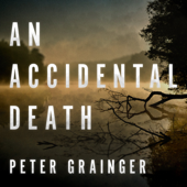 An Accidental Death - Peter Grainger Cover Art