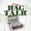 Bag Talk - Single album lyrics, reviews, download