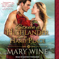 Mary Wine - Between a Highlander and a Hard Place: Highland Weddings, Book 5 (Unabridged) artwork