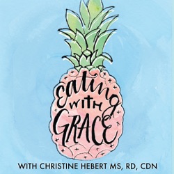 Eating with Grace Podcast