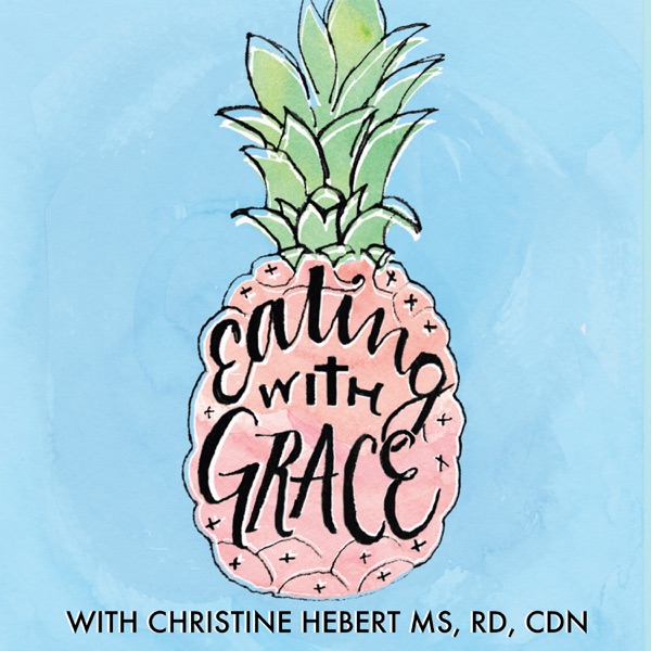 Eating with Grace Podcast cover