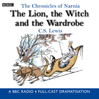 BBC & C.S. Lewis - The Chronicles Of Narnia: The Lion, The Witch And The Wardrobe artwork