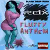 Fluffy Anthem - Single album lyrics, reviews, download