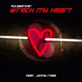 Wreck My Heart (feat. Jonny Rose) artwork