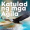 Katulad Ng Mga Agila artwork