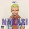 Nakasi - Single album lyrics, reviews, download