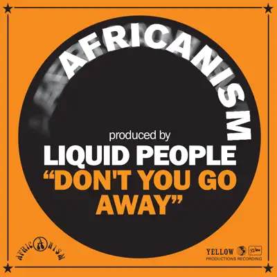 Don't You Go Away (feat. Heidi Vogel) - Single - Africanism