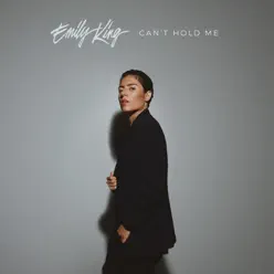 Can't Hold Me - Single - Emily King Can't Hold Me - Single - Emily King