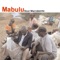 Maldeyeni - Mabulu lyrics