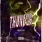 Thunder (feat. Styn) - Kid Tha 6 lyrics
