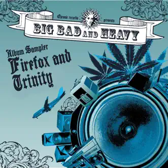 Big Bad and Heavy (Album Sampler) - Single by Firefox & trinity album reviews, ratings, credits