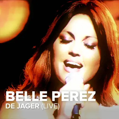 De Jager (Live) - Single - Belle Perez