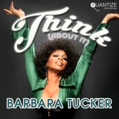 Barbara Tucker - Think (About It) [DJ Spen, Thommy Davis & Gary Hudgins]