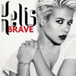 Brave - EP - Kelis