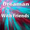 With Friends album lyrics, reviews, download