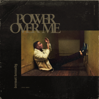 Dermot Kennedy - Power Over Me artwork