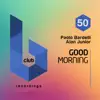 Good Morning - Single album lyrics, reviews, download