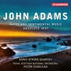 John Adams: Naïve and Sentimental Music - Absolute Jest