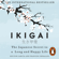 Héctor García & Francesc Miralles - Ikigai