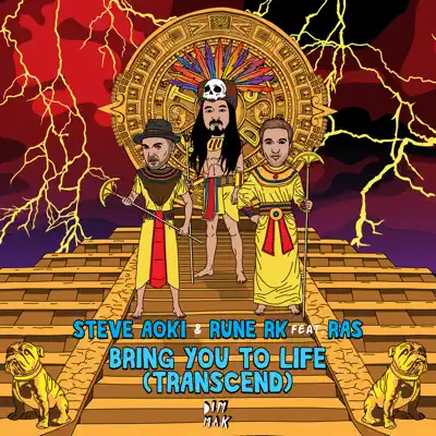 Bring You To Life (Transcend) [Feat. Ras] - Single - Steve Aoki